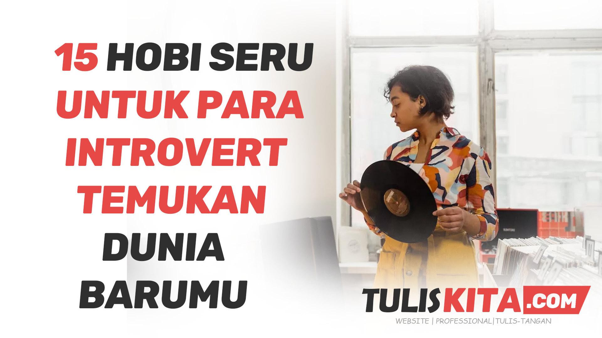 15 Hobi Seru untuk Introvert