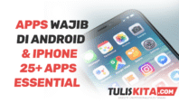 Aplikasi Wajib di Android iPhone