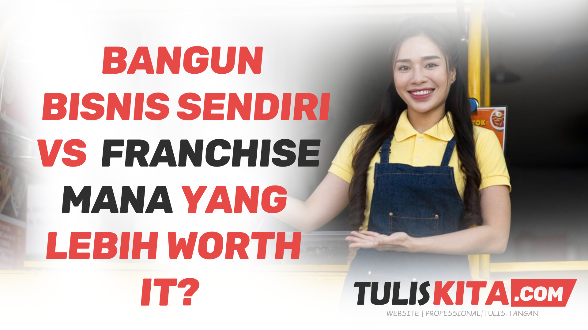 Bisnis Sendiri vs Franchise