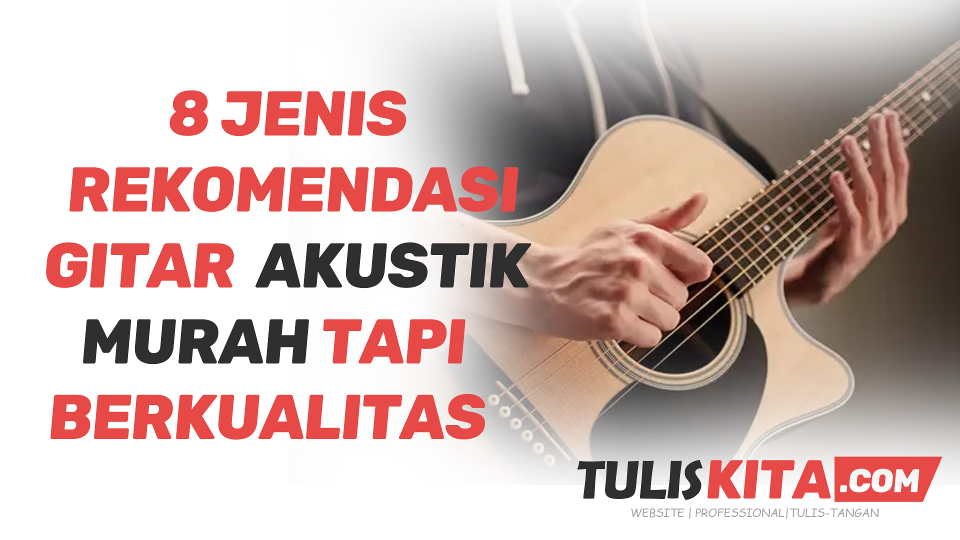Gitar Akustik Murah Tapi Berkualitas
