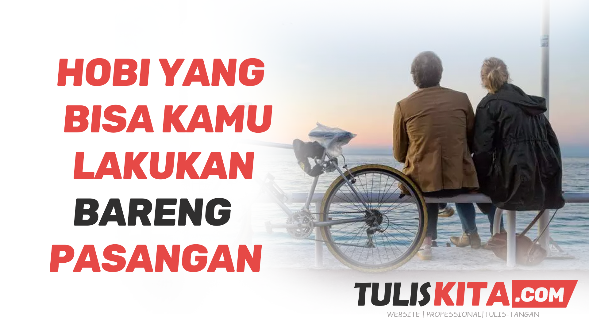 Hobi yang Bisa Kamu Lakukan Bareng Pasangan