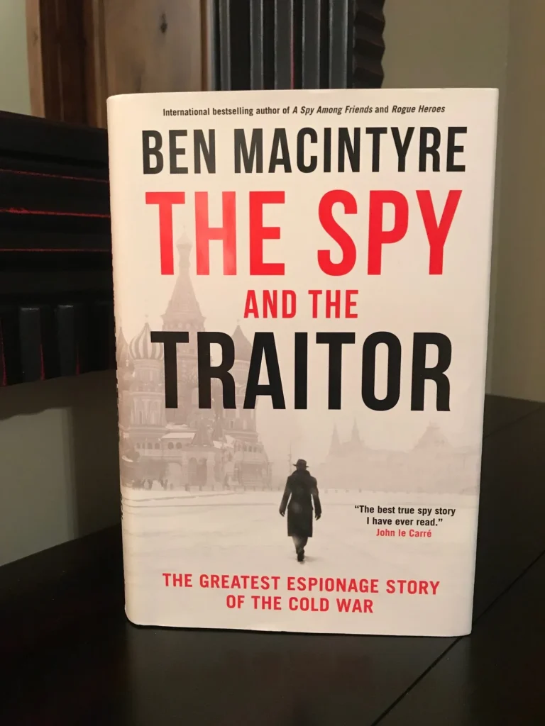 The Spy and the Traitor