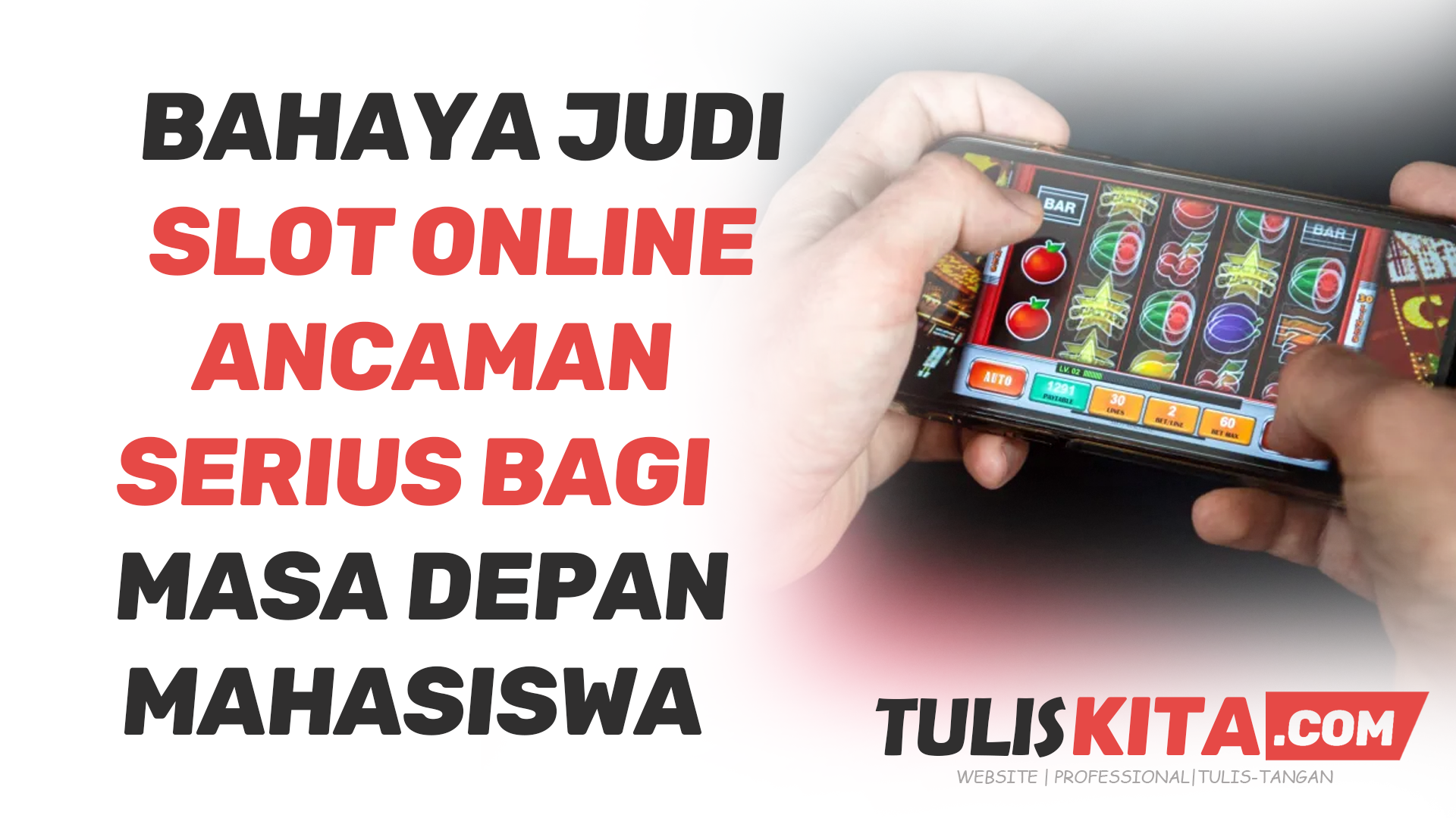 Bahaya Judi Slot Online Gacor Untuk Masa Depan Dan Karier Mahasiswa