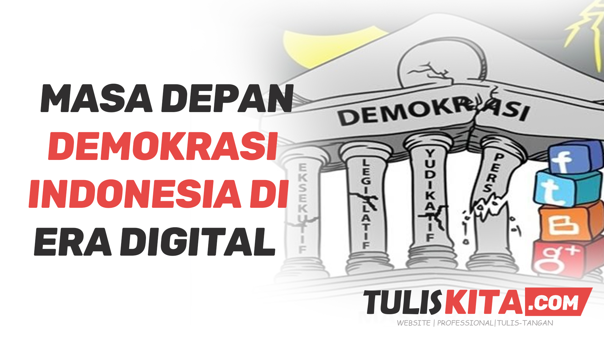 Masa depan demokrasi Indonesia di era digital transformasi partisipasi politik