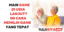 Main Game di Usia Lanjut