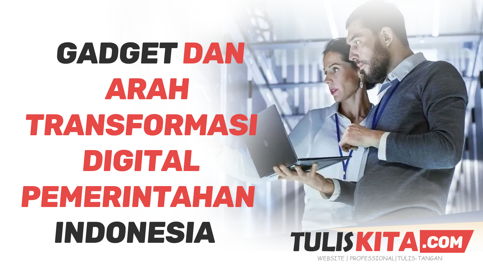 Transformasi Digital Pemerintah Indonesia